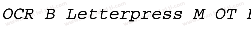 OCR B Letterpress M OT Regular字体转换